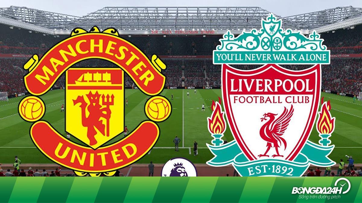 Trực tiếp bóng đá MU vs Liverpool link xem Man UTD ở đâu ?