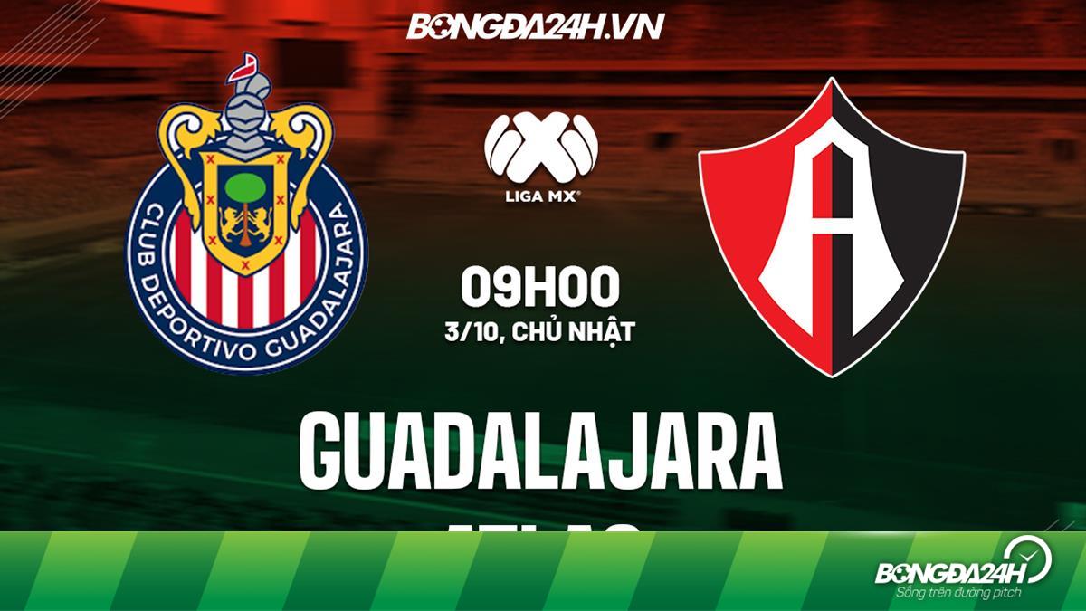 Nhận định soi kèo Guadalajara vs Atlas VĐQG Mexico 2021/22