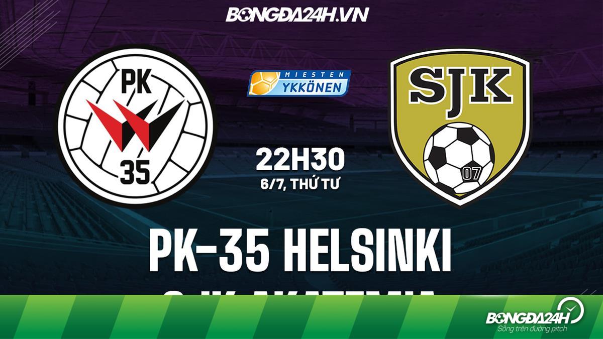 Nhận định Soi Keo Pk 35 Helsinki Vs Sjk Akatemia Hạng 2 Phần Lan