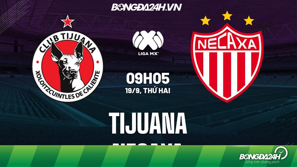 Nhận định soi kèo Tijuana vs Necaxa VĐ Mexico 2022/23