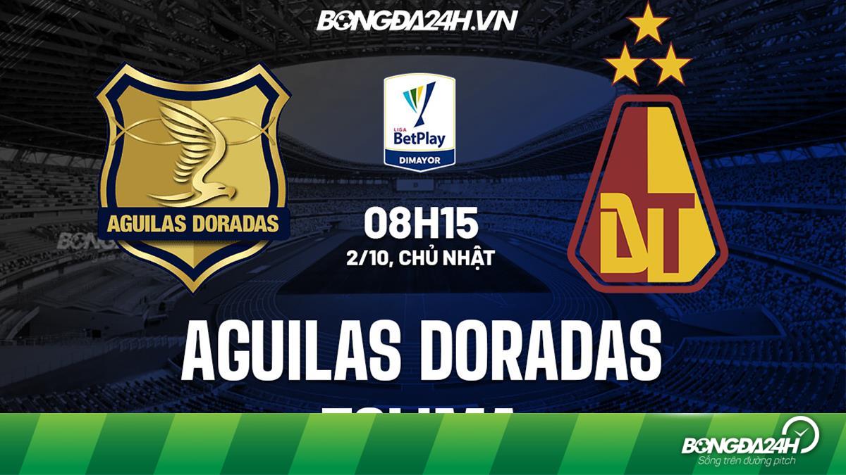 Soi kèo Aguilas Doradas vs Tolima VĐQG Colombia 2022