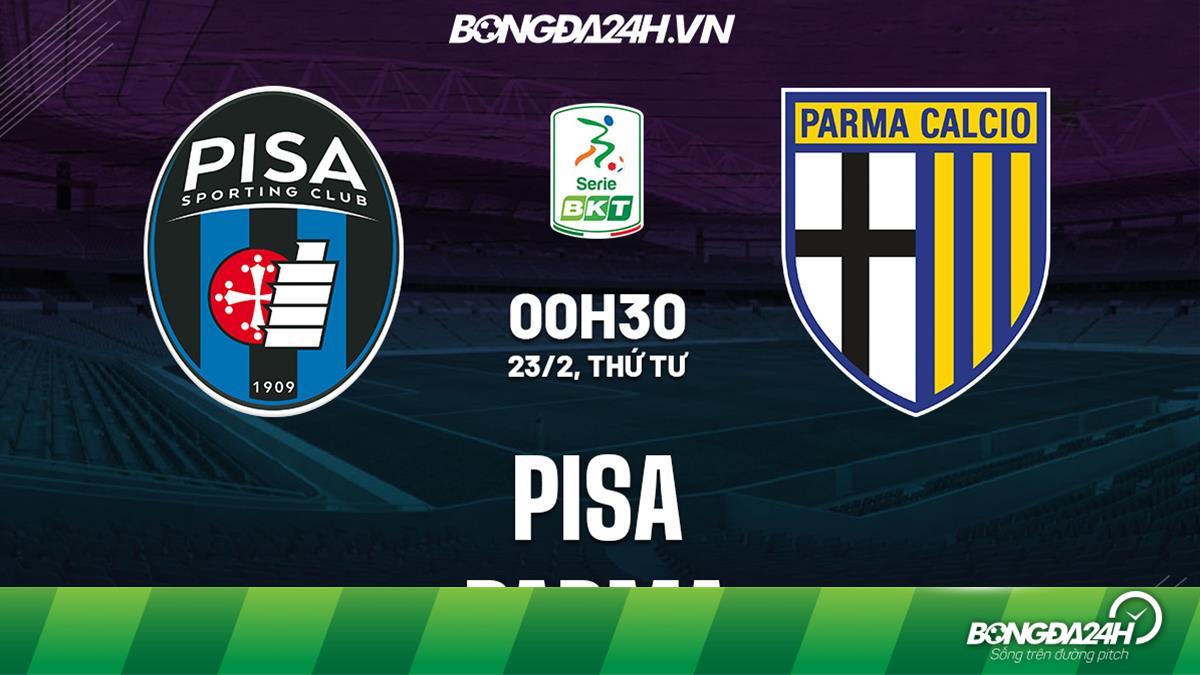 Nhận định soi kèo Pisa vs Parma Hạng 2 Italia