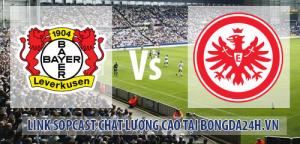 Link sopcast Bayer Leverkusen vs Eintracht Frankfurt (21h30-20/12)