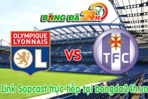 Link sopcast Lyon vs Toulouse (23h00 ngày 11/01/2015)