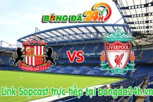 Link sopcast Sunderland vs Liverpool (19h45-10/01)