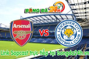 Link sopcast Arsenal vs Leicester (02h45-11/02)
