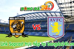 Link sopcast Hull City vs Aston Villa (02h45-11/02)