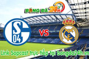 Link sopcast Schalke 04 vs Real Madrid	(02h45 ngày 19/02/2015)