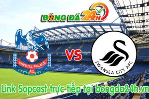 Link sopcast Crystal Palace vs Swansea (21h00-24/05)