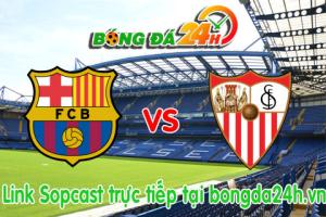 Link sopcast Barcelona vs Sevilla (01h45-12/08)