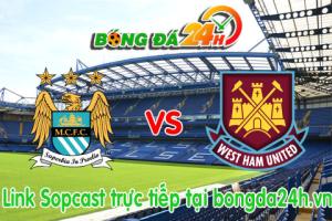 Link sopcast Man City vs West Ham  (23h30 ngày 19/09/2015)