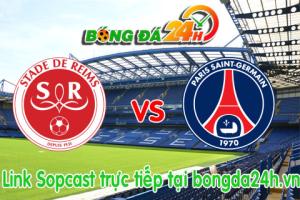 Link sopcast Reims vs PSG (23h30 ngày 19/09/2015)