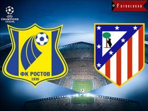 Nhận định Rostov vs Atletico Madrid 01h45 ngày 20/10 (Champions League 2016/17)