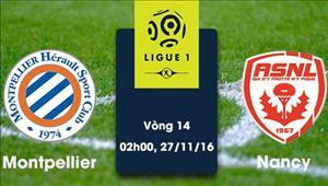 Nhận định Montpellier vs Nancy 02h00 ngày 27/11 (Ligue 1 2016/17)