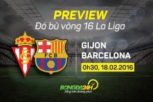 Gijon vs Barca (0h30, 18/1): Không thể ngăn cản