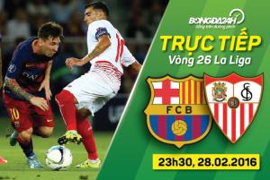 Barca 2-1 Sevilla (KT): Thắng lợi nhọc nhằn