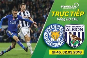 Leicester 2-2 West Brom (KT): Hòa tiếc nuối, bầy Cáo mong manh trên ngôi đầu