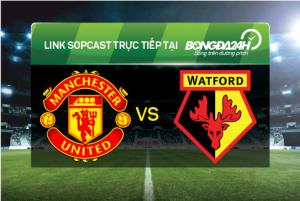 Nhận định về trận MU - Watford