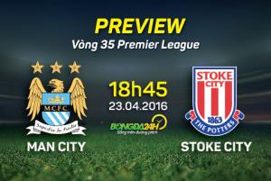 Man City vs Stoke (18h45 ngày 23/4): Dằn mặt Kền kền trắng