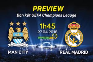 Man City vs Real Madrid (1h45 ngày 27/4): Khi chàng học việc diện kiến ông chủ