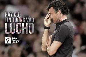 Hãy cứ tin tưởng vào Lucho