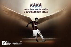 Kaka: Đôi cánh thiên thần và sứ mệnh của Chúa