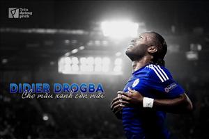 Didier Drogba: Cho màu xanh còn mãi