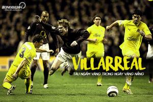 Villarreal: Tàu ngầm nổi lên trong những ngày vàng nắng