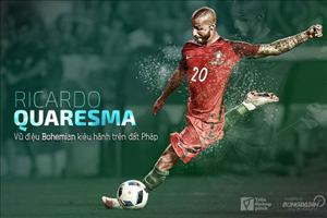 Ricardo Quaresma: Vũ điệu Bohemian kiêu hãnh trên đất Pháp