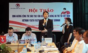 VFF tổ chức hội thảo khoa học để phát triển bóng đá trẻ