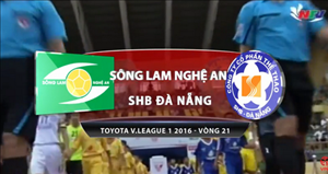 Video clip bàn thắng: SLNA 2-0 SHB Đà Nẵng (Vòng 21 V-League 2016)