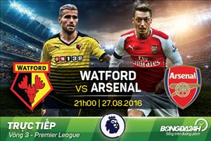 LINK XEM trực tiếp Watford vs Arsenal 21h00 ngày 27/08
