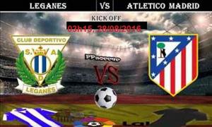 Nhận định Leganes vs Atletico 03h15 ngày 28/08 (La Liga 2016/17)