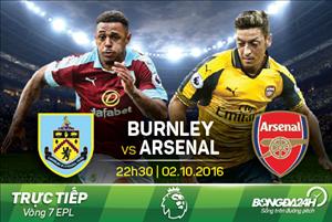 LINK XEM trực tiếp Burnley vs Arsenal 22h30 ngày 2/10