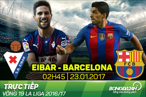 Eibar 0-4 Barca (KT): MSN đồng loạt nổ súng, nhà ĐKVĐ thắng dễ tại xứ Basque
