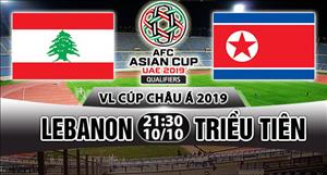 Nhận định Lebanon vs Triều Tiên 21h30 ngày 10/10 (VL Asian Cup 2019)