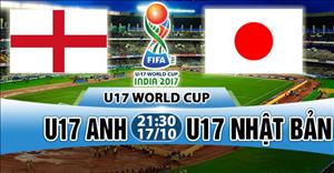 Nhận định U17 Anh vs U17 Nhật Bản 21h30 ngày 17/10 (VCK U17 World Cup 2017)
