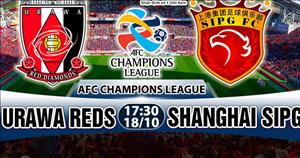 Nhận định Urawa Reds vs Shanghai SIPG 17h30 ngày 18/10 (AFC Champions League 2017)