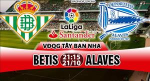 Nhận định Betis vs Alaves 21h15 ngày 21/10 (La Liga 2017/18)