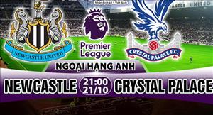 Nhận định Newcastle vs Crystal Palace 21h00 ngày 21/10 (Premier League 2017/18)
