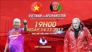 LINK XEM TRỰC TIẾP Việt Nam vs Afghanistan 19h tối ngày hôm nay 14/11