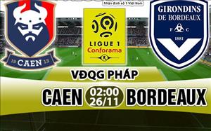 Nhận định Caen vs Bordeaux 02h00 ngày 26/11 (Ligue 1 2017/18)