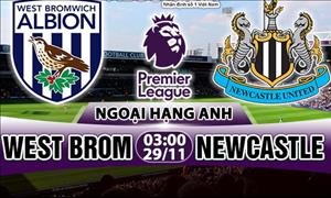 Nhận định West Brom vs Newcastle 03h00 ngày 29/11 (Premier League 2017/18)