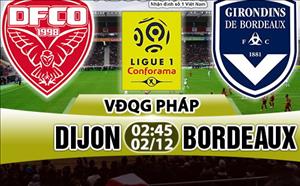Nhận định Dijon vs Bordeaux 02h45 ngày 2/12 (Ligue 1 2017/18)