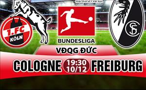 Nhận định Cologne vs Freiburg 19h30 ngày 10/12 (Bundesliga 2017/18)