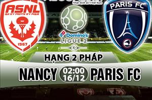 Nhận định Nancy vs Paris 02h00 ngày 16/12 (Hạng 2 Pháp 2017/18)