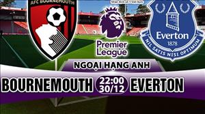 Nhận định Bournemouth vs Everton 22h00 ngày 30/12 (Premier League 2017/18)