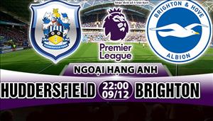Nhận định Huddersfield vs Brighton 22h00 ngày 9/12 (Premier League 2017/18)