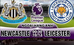 Nhận định Newcastle vs Leicester 0h30 ngày 10/12 (Premier League 2017/18)