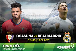 Osasuna 1-3 Real Madrid (KT): Nhọc nhằn bảo vệ ngôi đầu